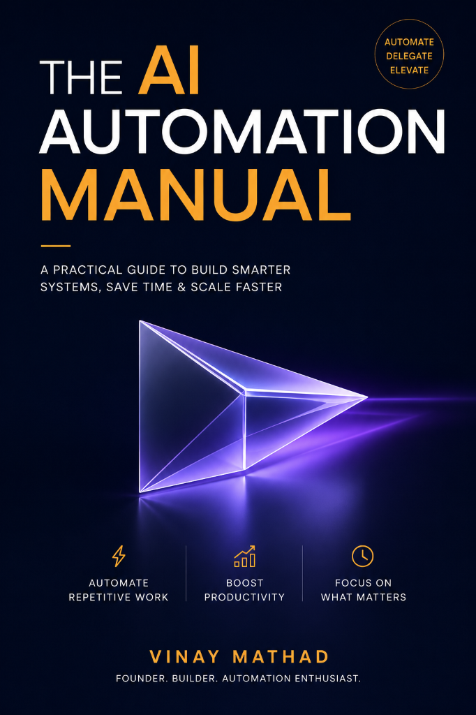 The AI Automation Manual — Vinay Mathad